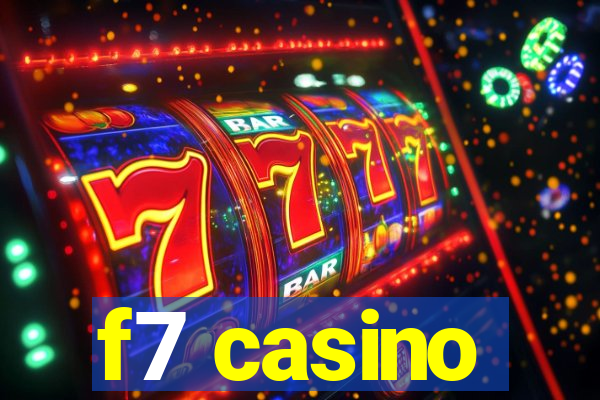 f7 casino